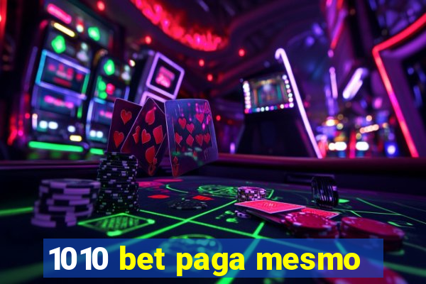 1010 bet paga mesmo